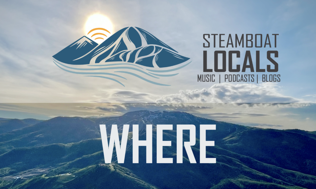 Steamboat Locals: WHERE