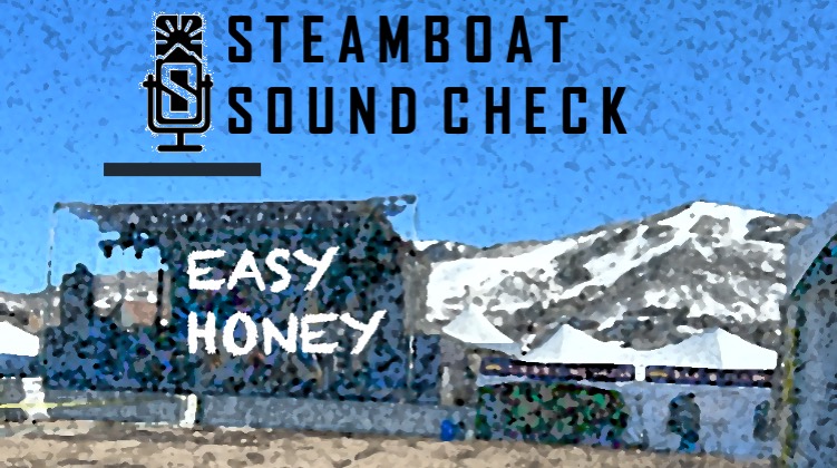 steamboat sound check easy honey