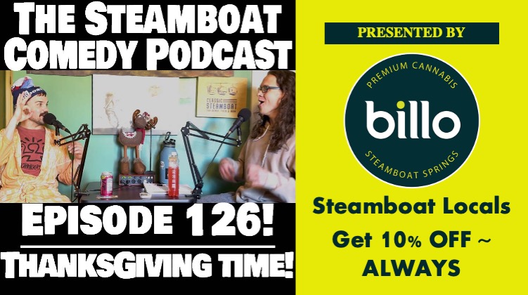 Steamboat Comedy – Thanksgiving Time