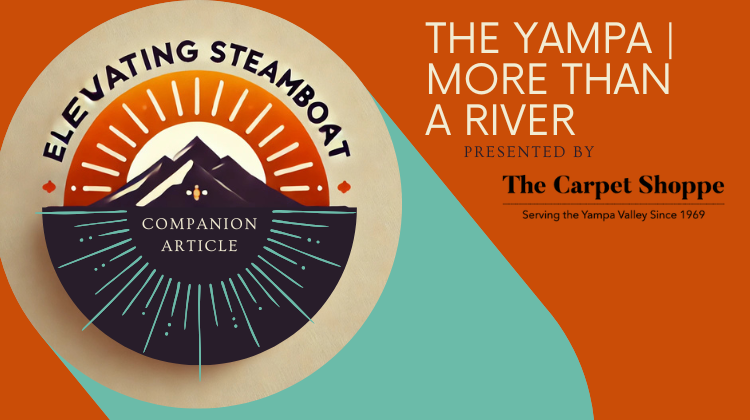 Elevating Steamboat: The Yampa